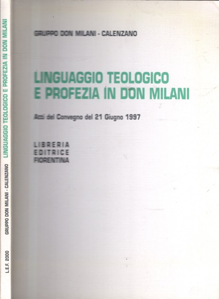 LINGUAGGIO TEOLOGICO E PROFEZIA IN DON MILANI ATTI DEL CONVEGNO …