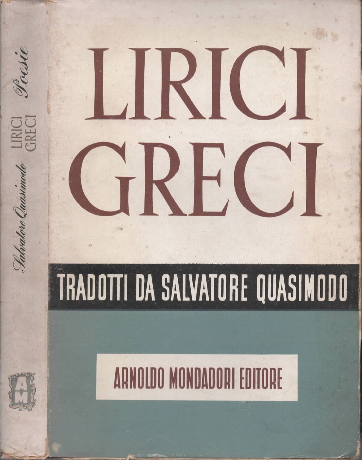 Lirici Greci - Salvatore Quasimodo - Mondadori 1944 - Prima …