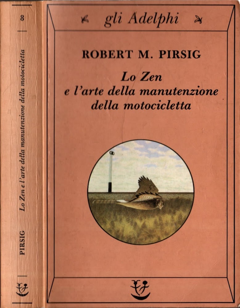 Lo zen e l'arte della manutenzione della motocicletta