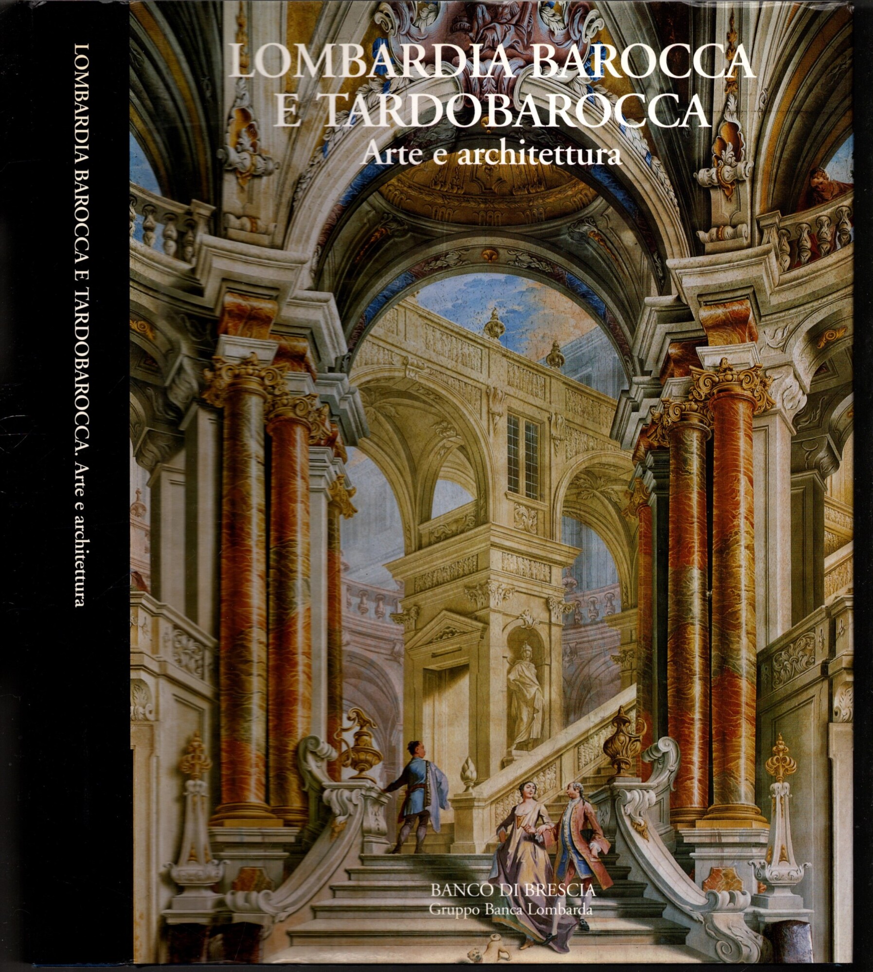 Lombardia Barocca e Tardobarocca. Arte e architettura