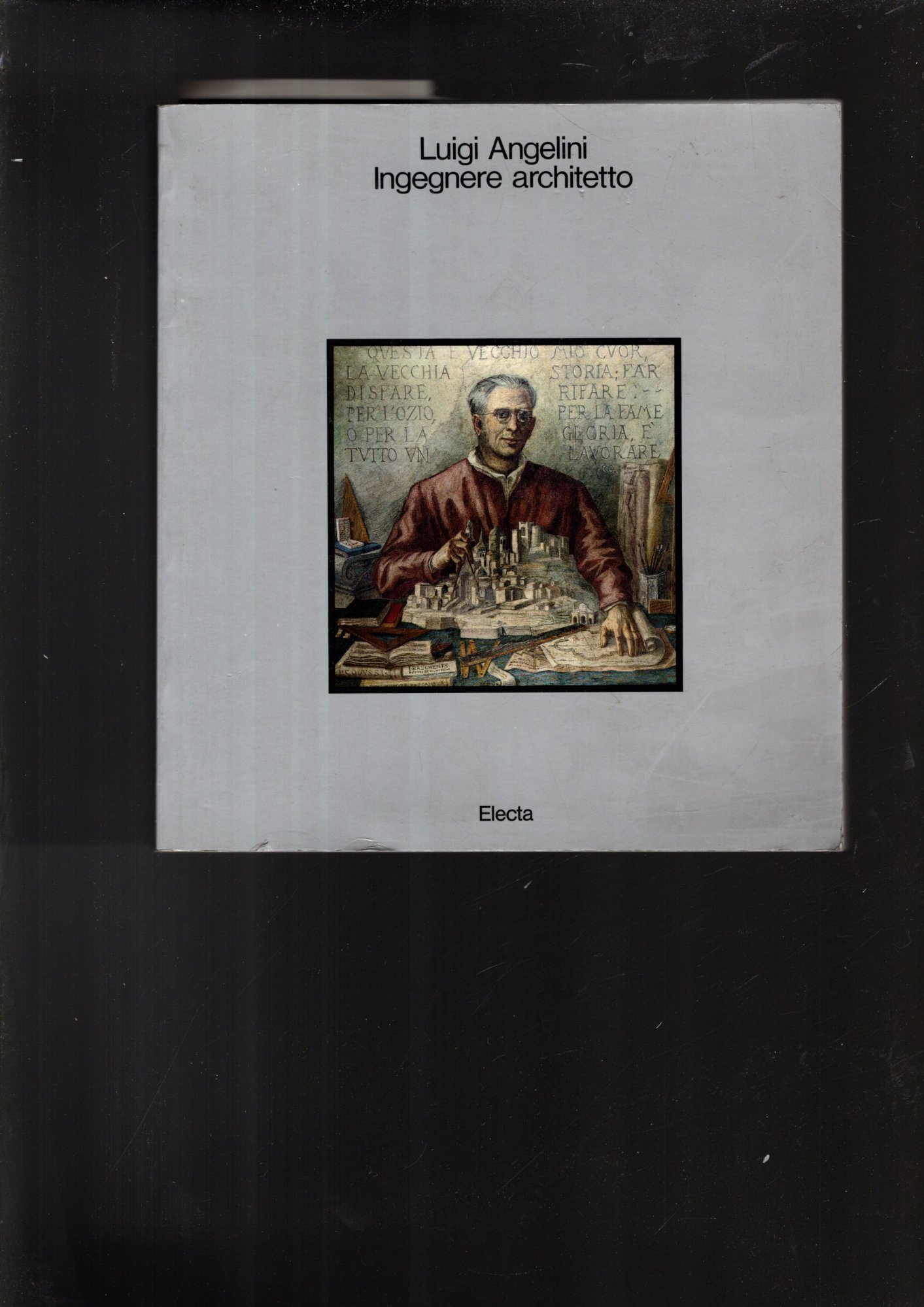 Luigi Angelini, ingegnere architetto (Italian Edition)