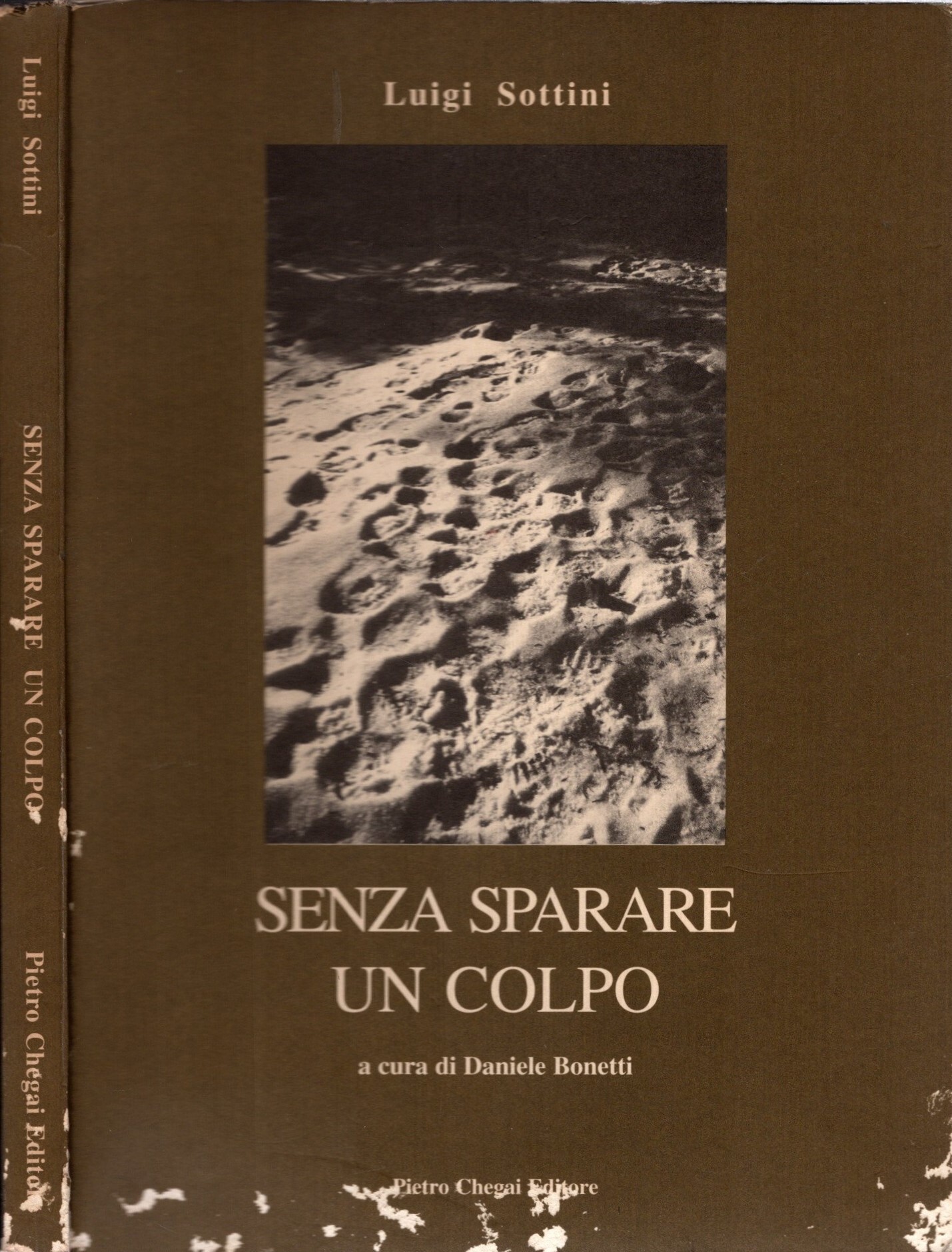 Luigi Sottini - Senza sparare un colpo