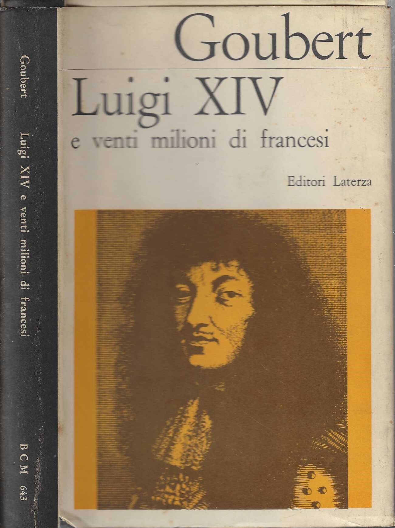 Luigi XIV e venti milioni di francesi - Goubert Pierre