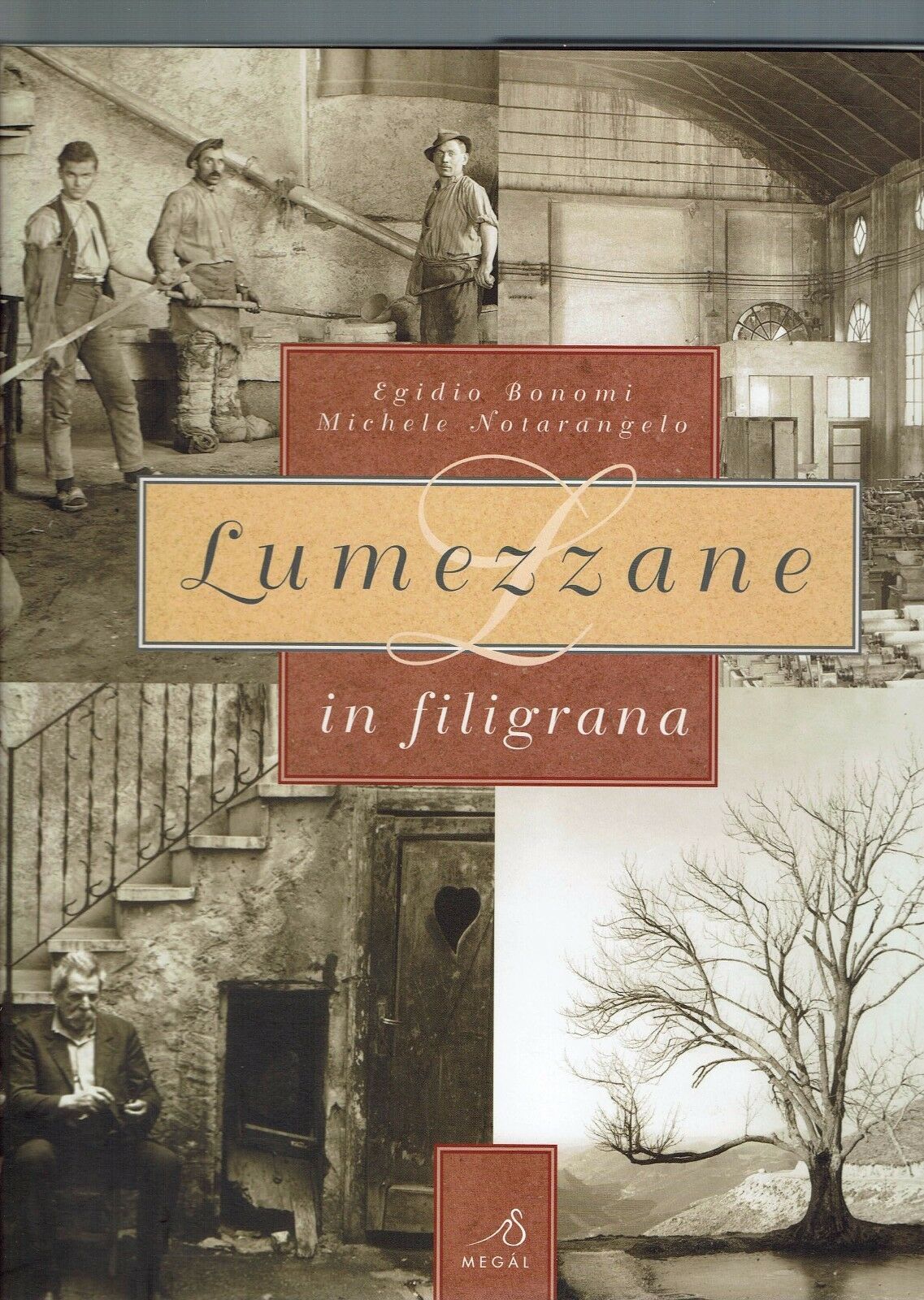 LUMEZZANE IN FILIGRANA ** E. BONOMI / M. NOTARANGELO ** …