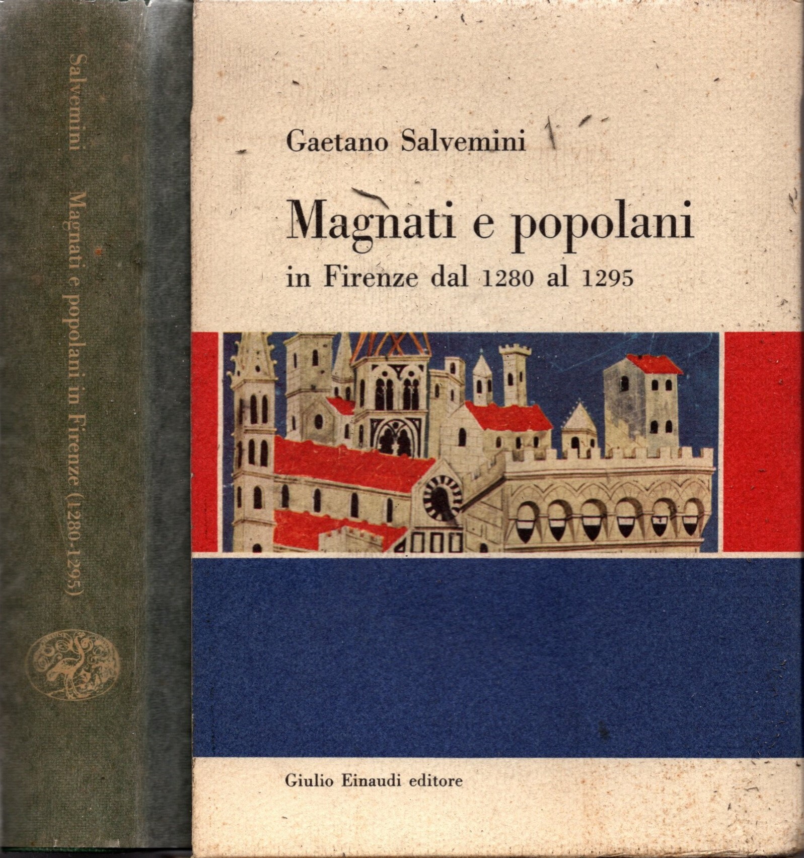 Magnati e popolani in firenze dal 1280 al 1295 - …