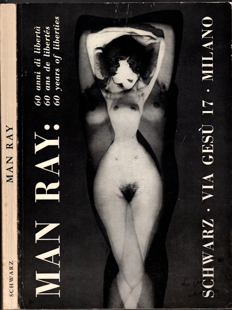 Man Ray 60 Anni Di Liberta' / 60 Ans De …