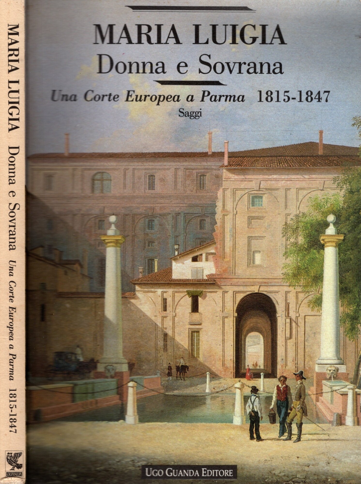 Maria Luigia Donna e Soivrana - Una corte europea a …