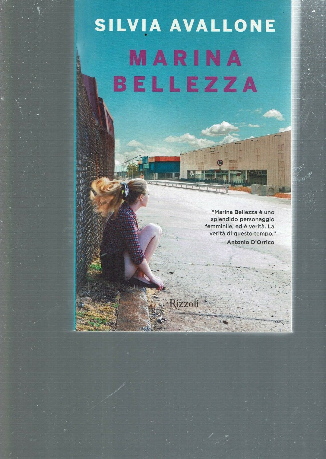 MARINA BELLEZZA ** SILVIA AVALLONE ** RIZZOLI 2013