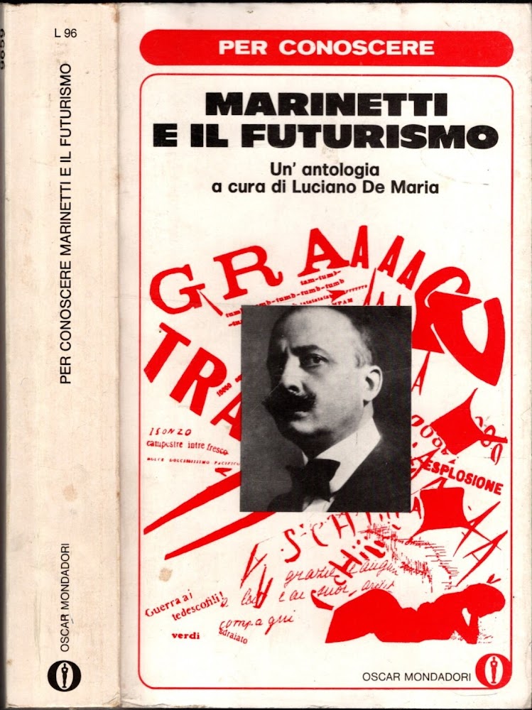 Marinetti e il futurismo antologia a cura di luciano de …