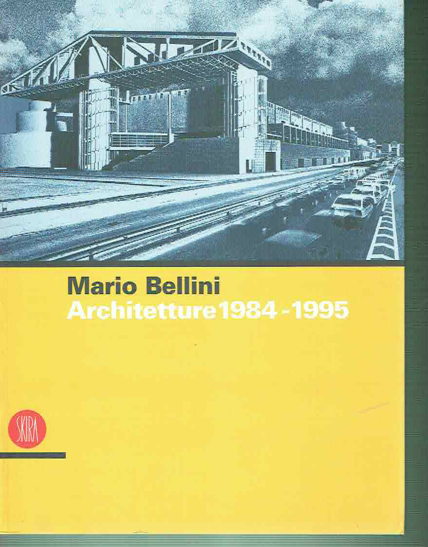 MARIO BELLINI**ARCHITETTURE 1984-1995