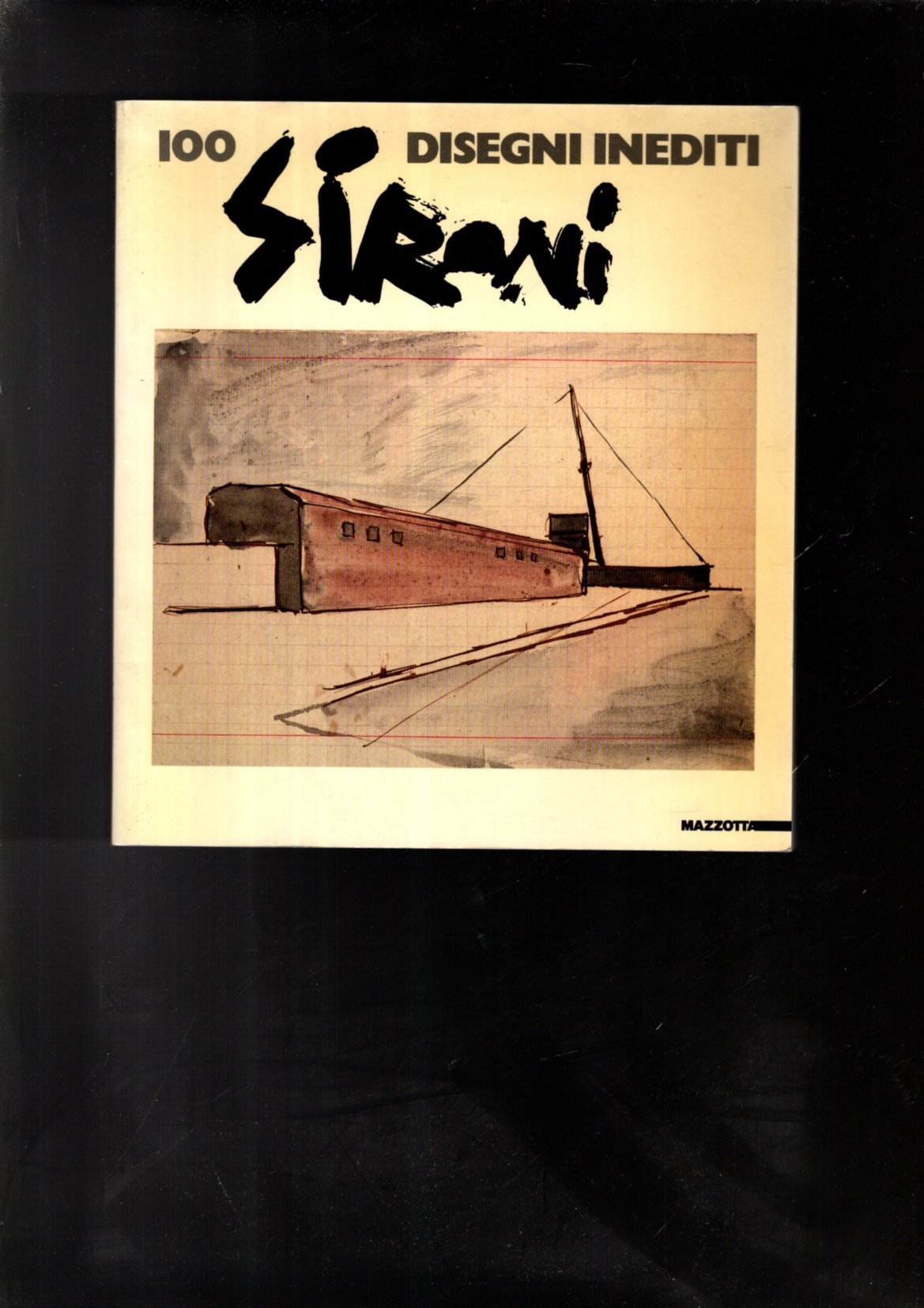 Mario Sironi. Cento disegni inediti