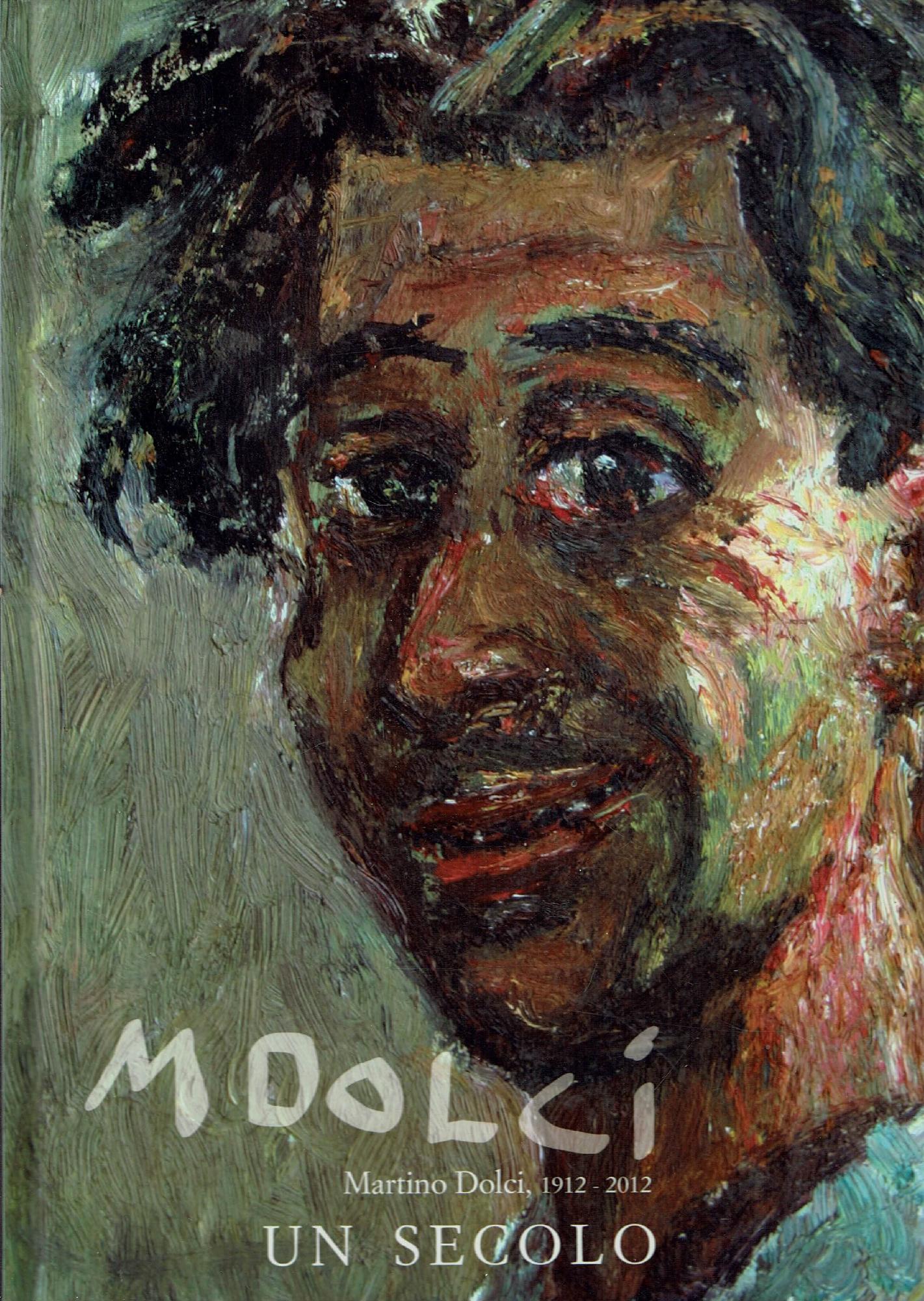 MARTINO DOLCI 1912-2012 UN SECOLO