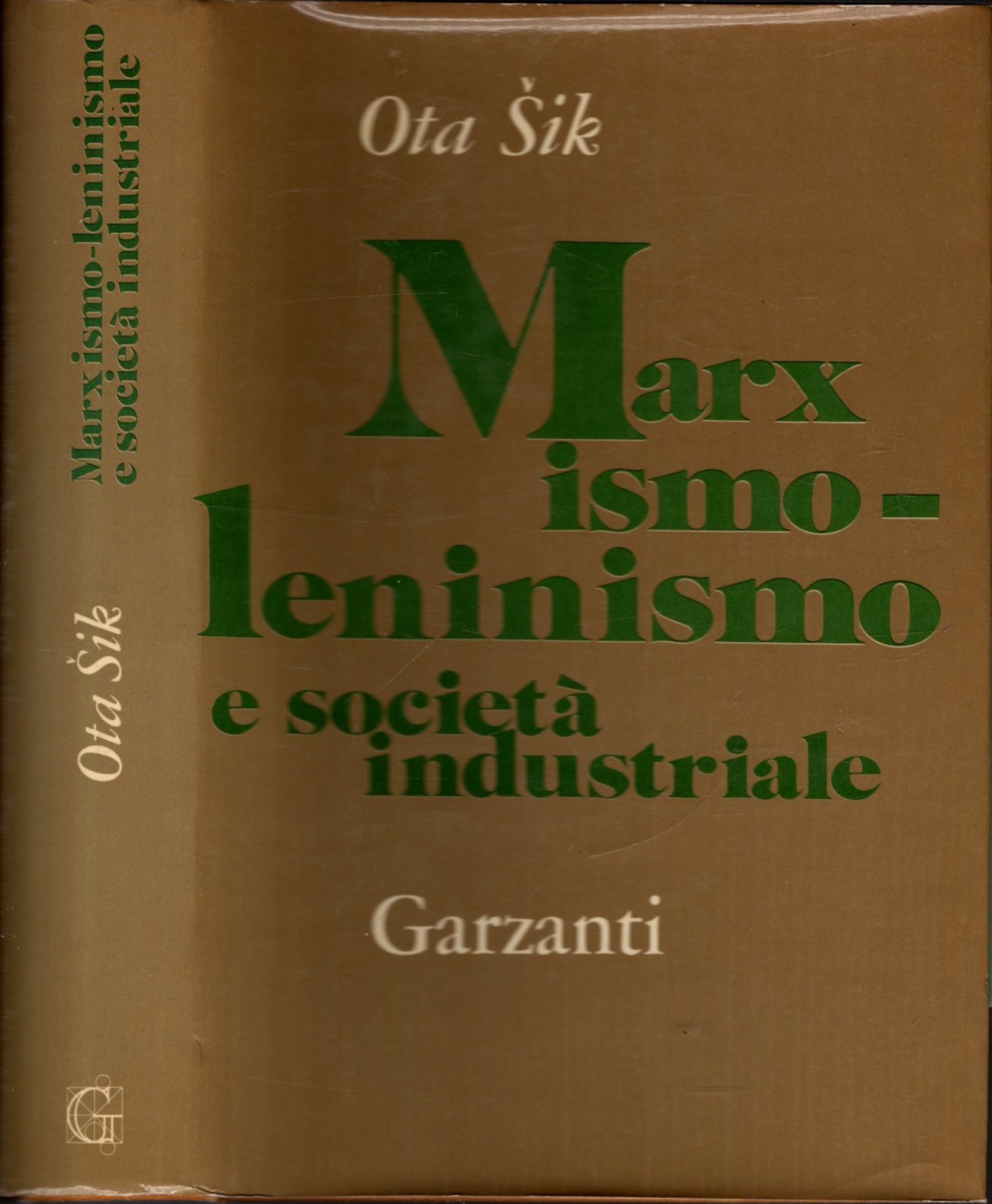 MARXISMO-LENINISMO E SOCIETA\' INDUSTRIALE.