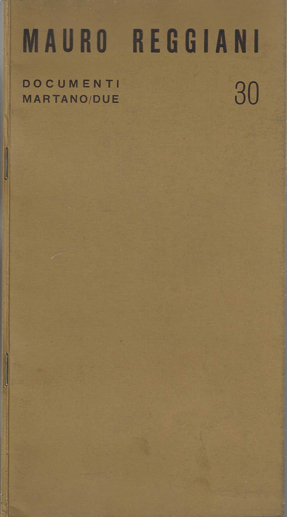 Mauro Reggiani Documenti Galleria Martano /due opuscolo catalogo mostra 1971