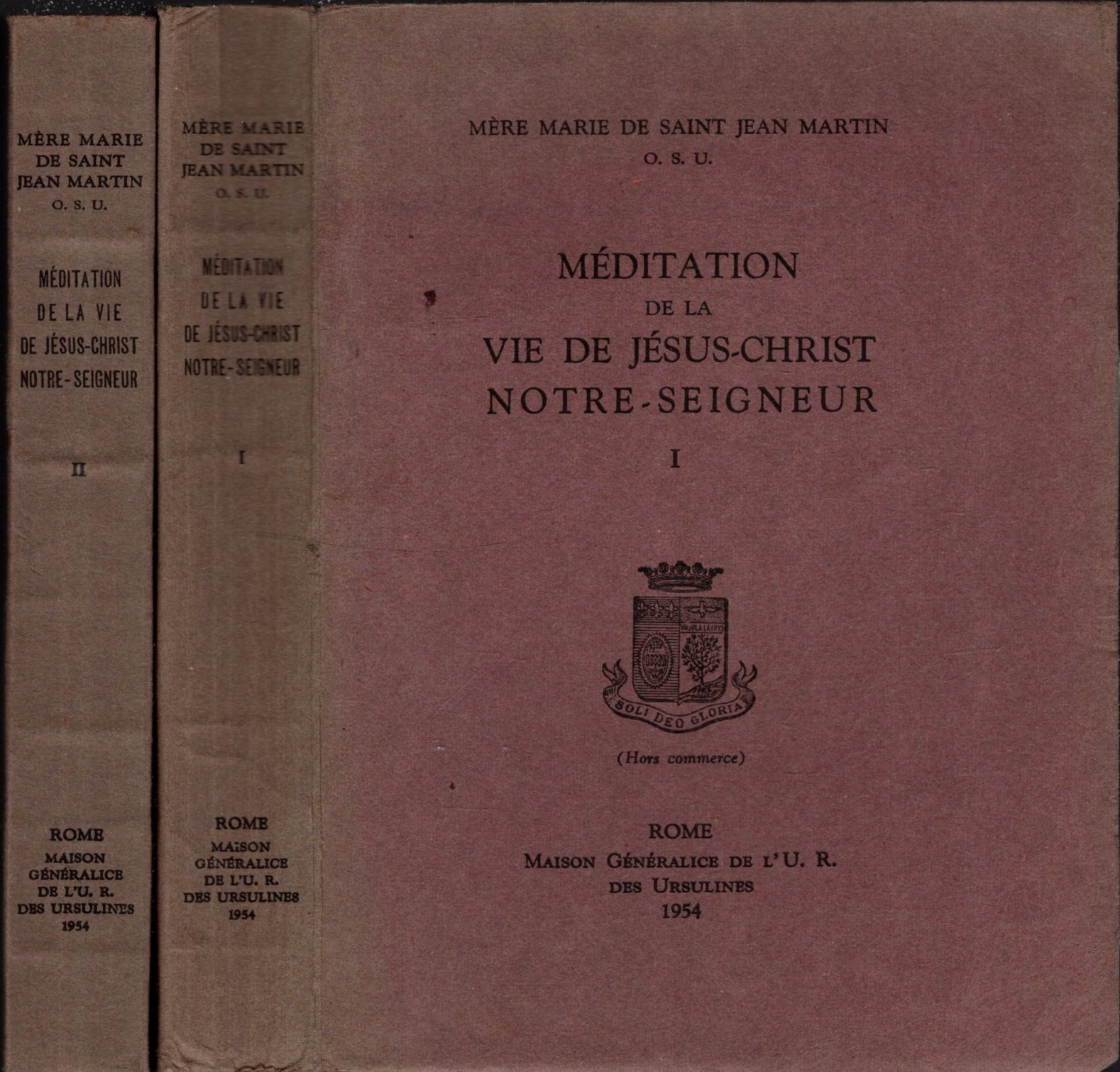 MEDITATION DE LA VIE DE JESUS-CHRIST NOTRE-SIGNEUR 2 TOMI