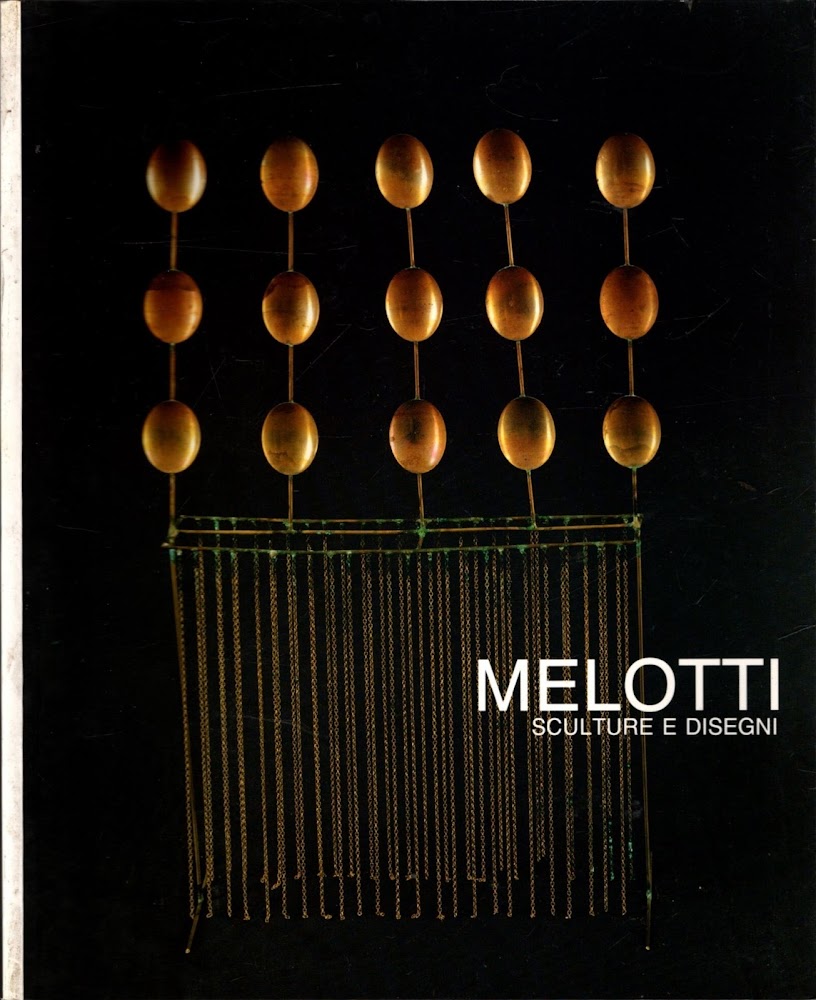 Melotti. Sculture e Disegni