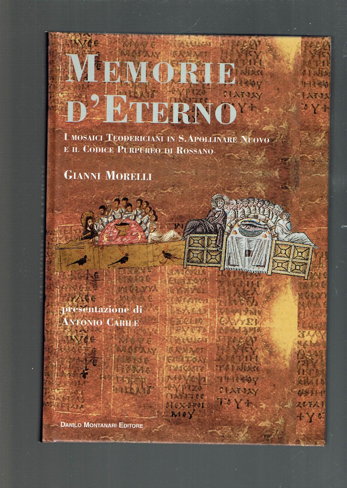 MEMORIE D'ETERNO MOSAICI TEODERICIANI IN S. APOLLINAIRE NUOVO E IL …