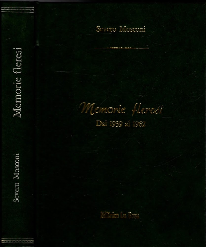 MEMORIE FLERESI DAL 1939 AL 1962 (FLERO BRESCIA)
