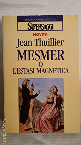 Mesmer o l\'estasi magnetica
