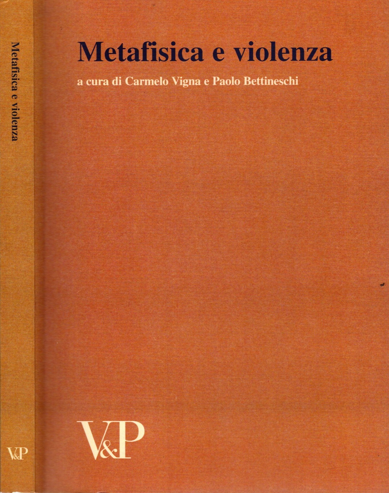 Metafisica e violenza : atti del Convegno, Gallarate, 21-23 settembre …