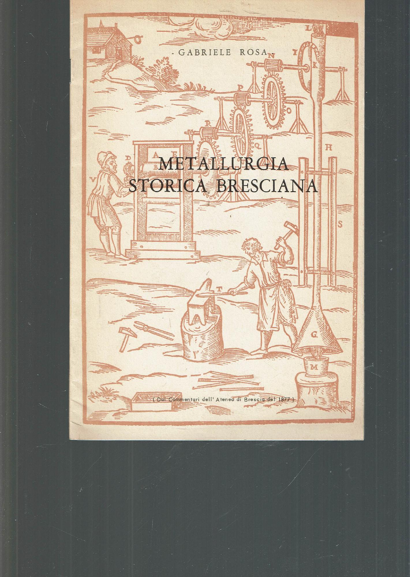 METALLURGIA STORICA BRESCIANA