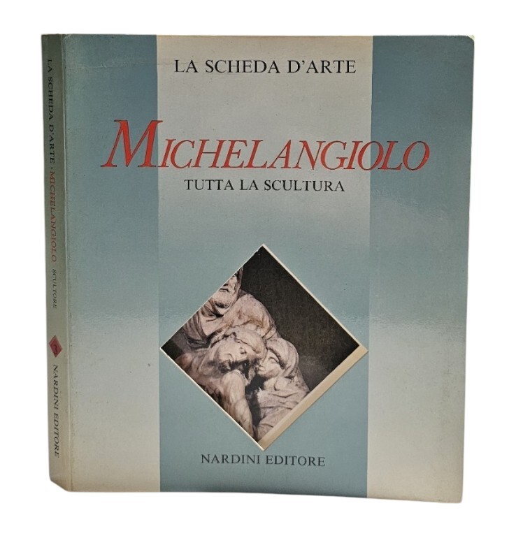 Michelangiolo Tutta La Scultura