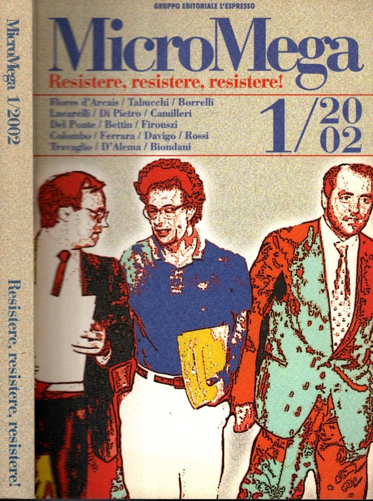 MicroMega 1/2002 - Resistere, resistere, resistere!
