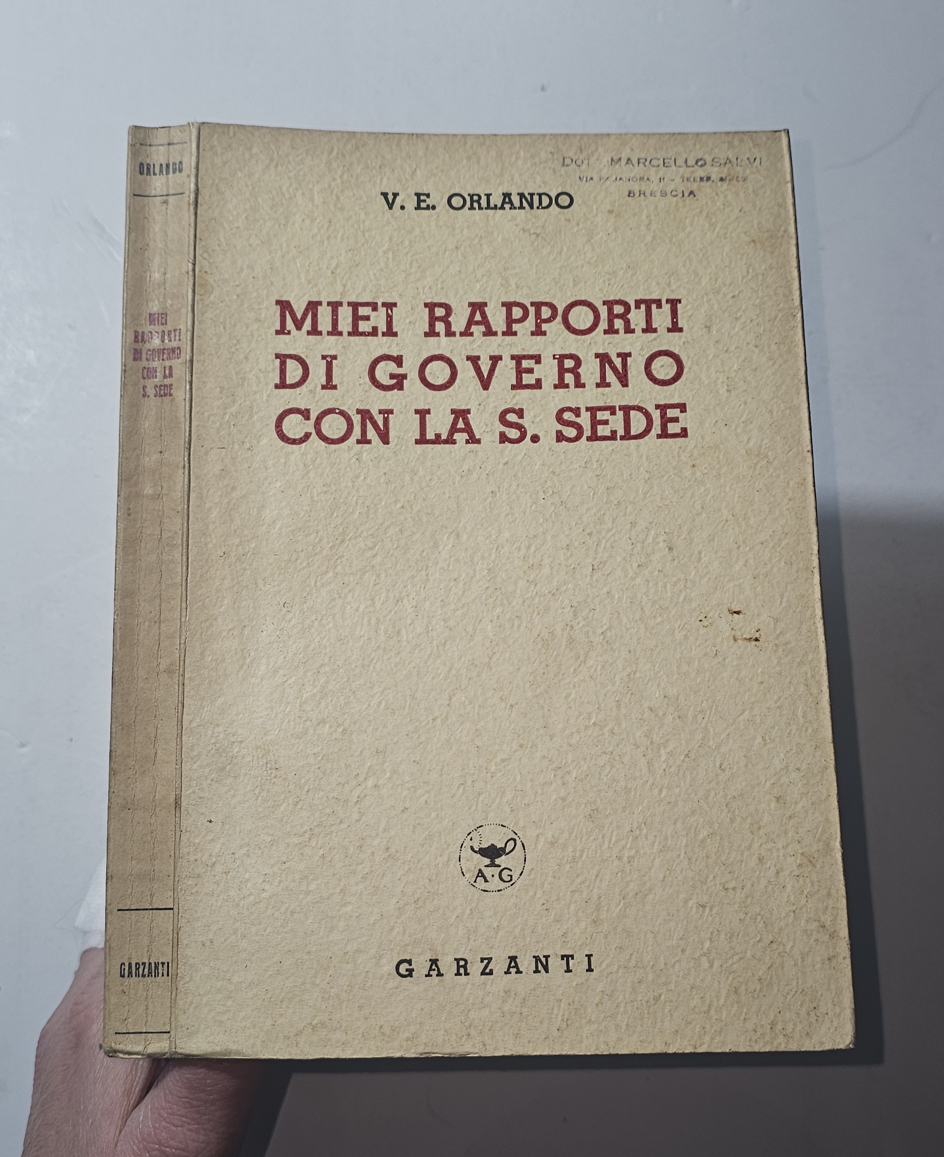 Miei Rapporti di Governo con la S Sede Orlando Garzanti …