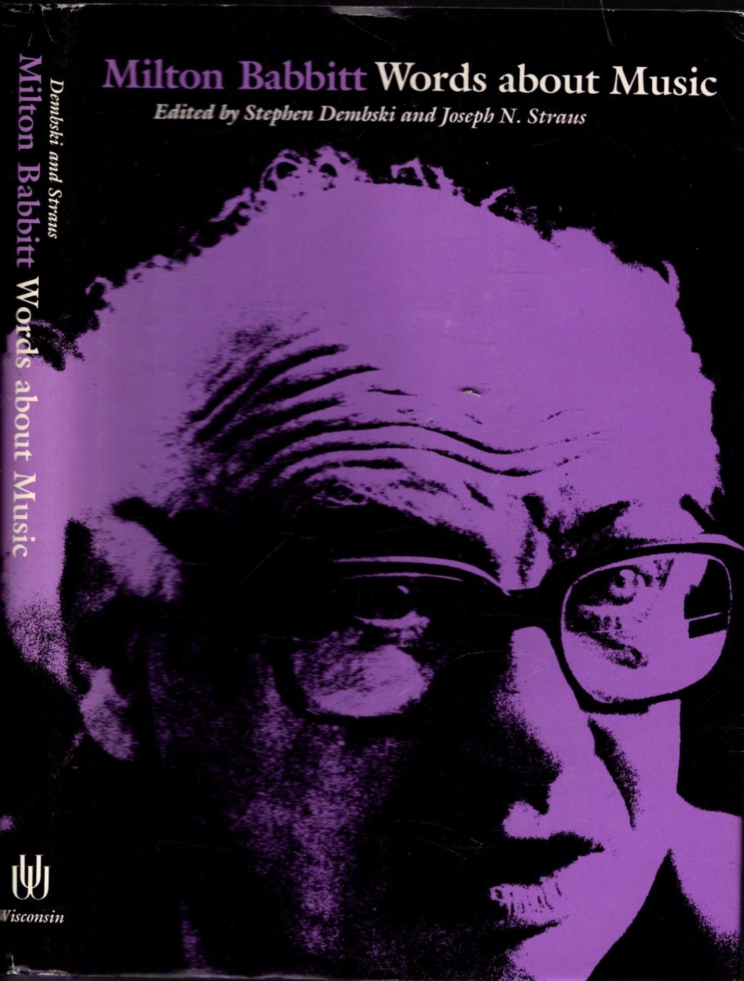 Milton Babbitt: Words About Music