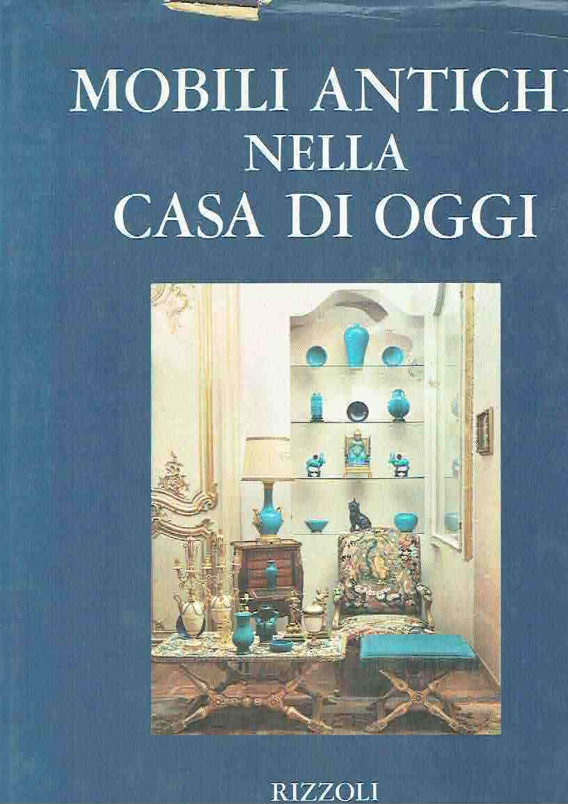 MOBILI ANTICHI NELLA CASA DI OGGI