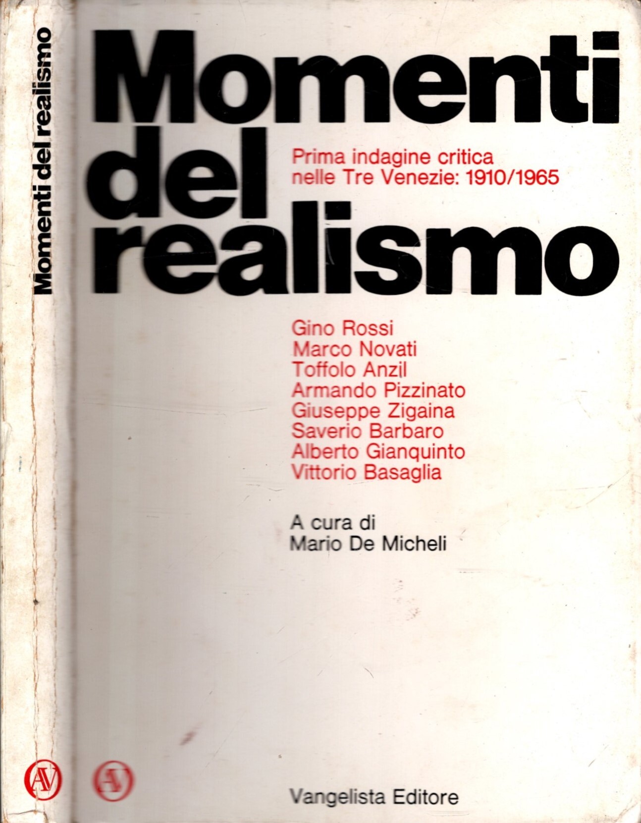 Momenti del realismo. Prima indagine critica nelle Tre Venezie: 1910/1965