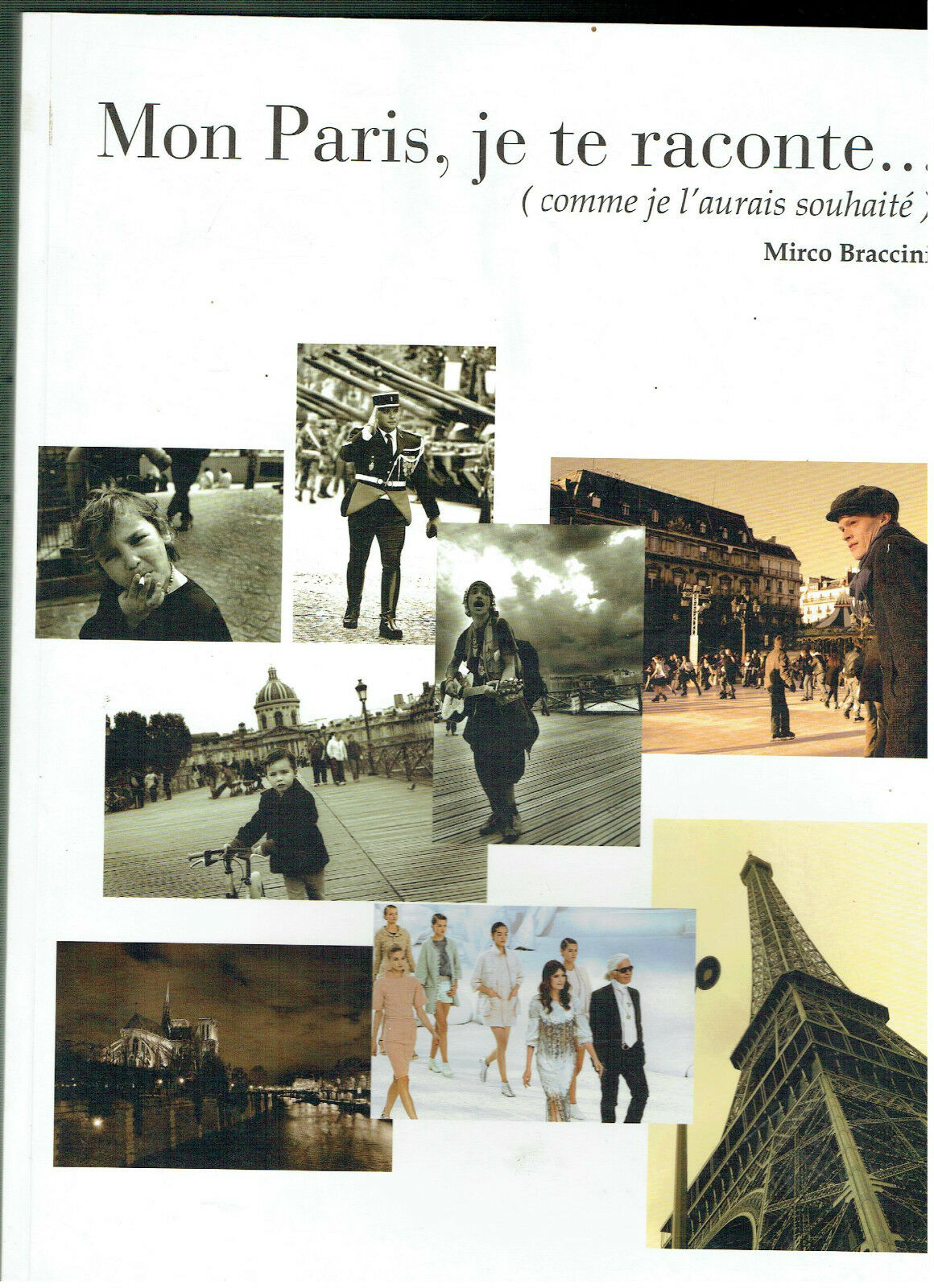 MON PARIS JE TE RACCONTE MIRCO BRACCINI