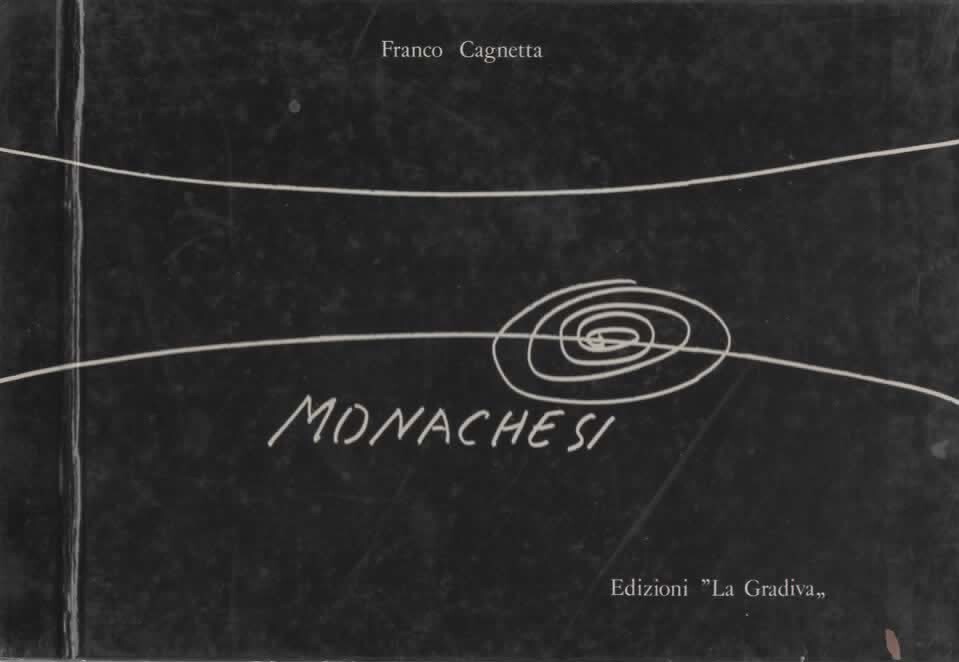 Monachesi sconosciuto di Franco Cagnetta