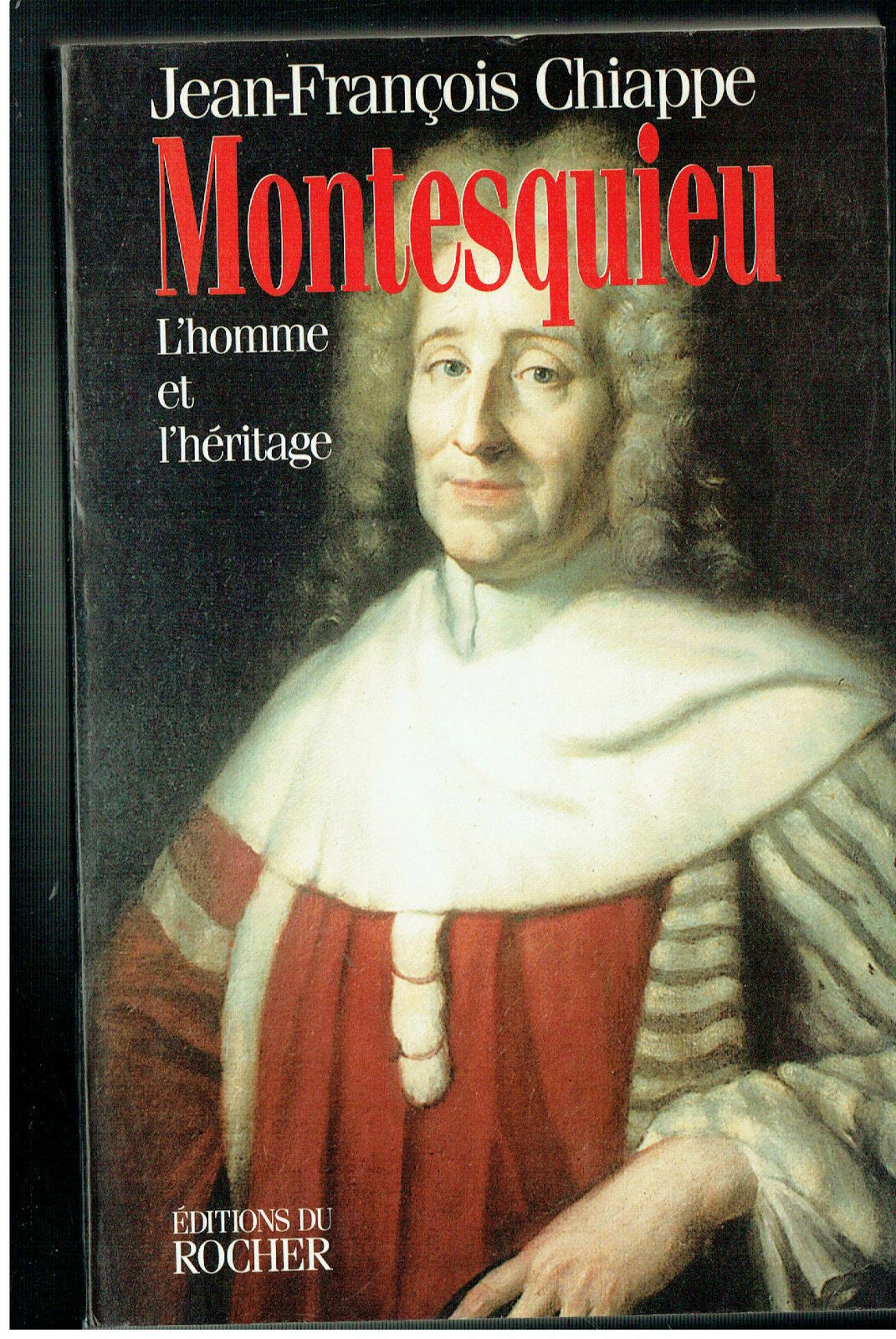 MONTESQUIEU. L'homme et l'héritage