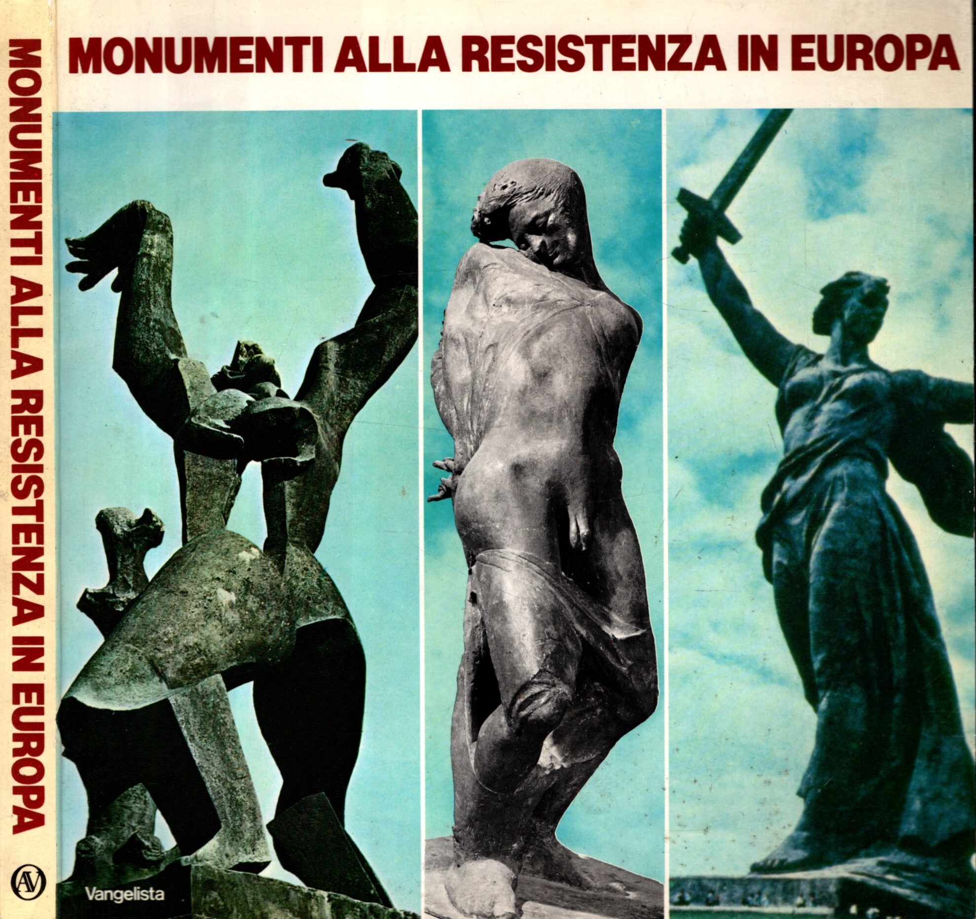 MONUMENTI ALLA RESISTENZA IN EUROPA**