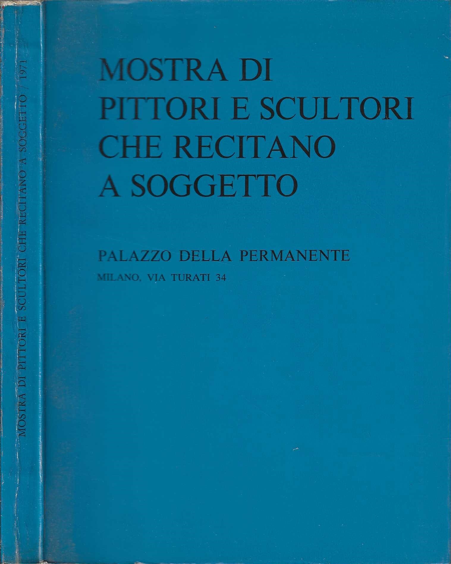Mostra Di Pittori E Scultori Che Recitano A Soggetto