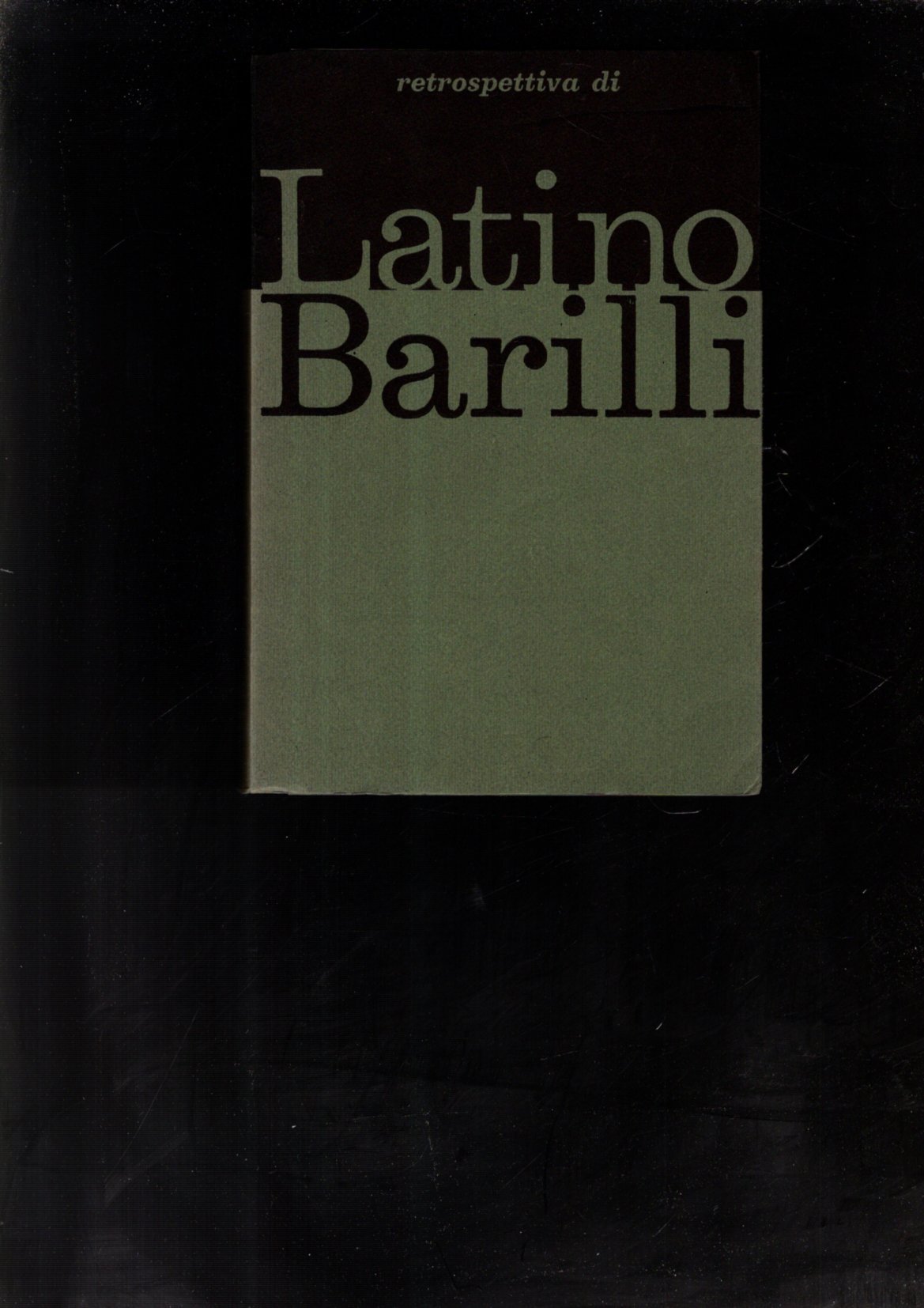 MOSTRA RETROSPETTIVA DI LATINO BARILLI