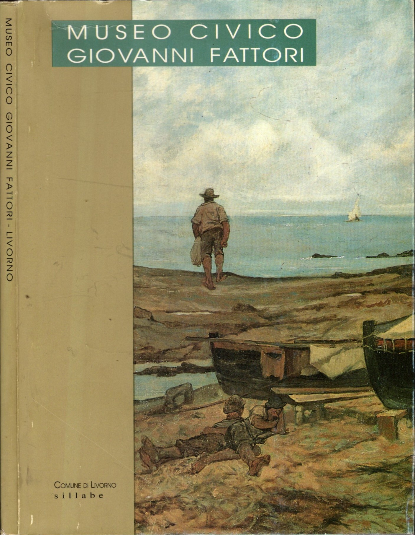 Museo civico Giovanni Fattori. Ediz. illustrata