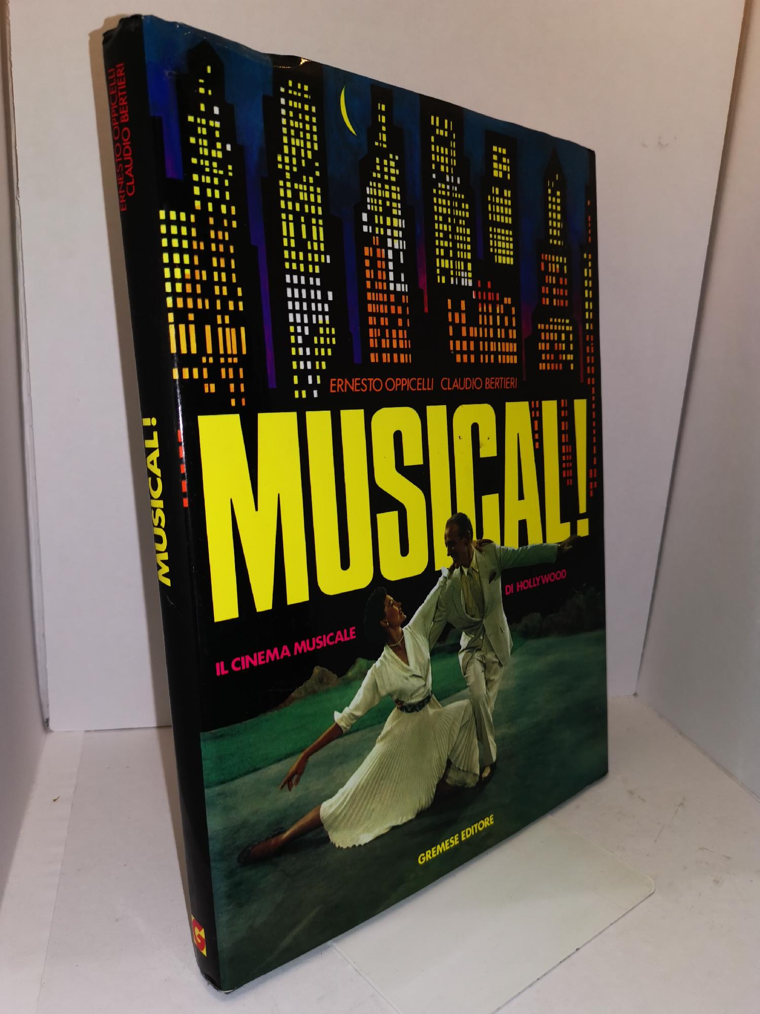 MUSICAL! IL CINEMA MUSICALE DI HOLLYWOOD