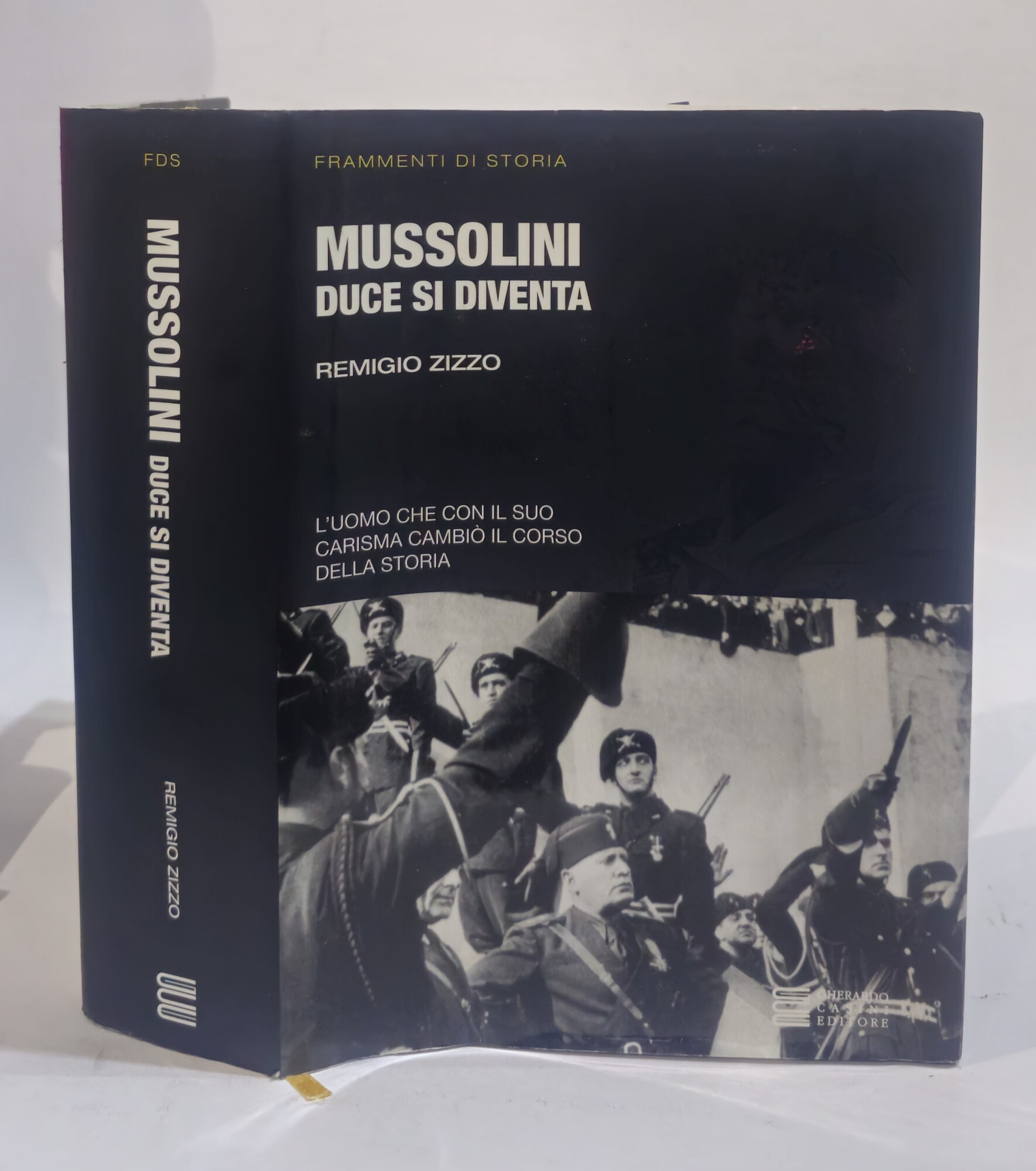 Mussolini. Duce si diventa. L'uomo che con il suo carisma …