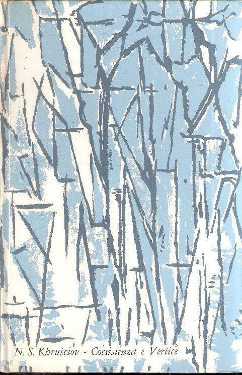 N.S. KHROSCIOV - LE SILERCHIE 1960 PRIMA EDIZIONE