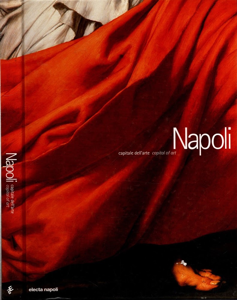 Napoli. Capitale dell'arte-Capital of art