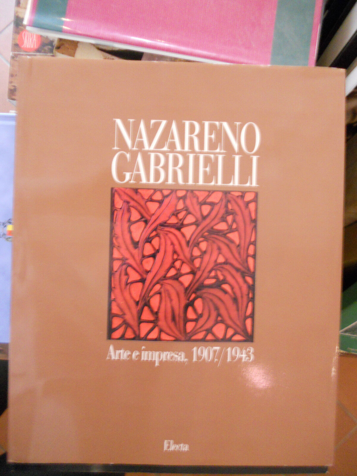 Nazareno Gabrielli Arte E Impresa 1907/1943