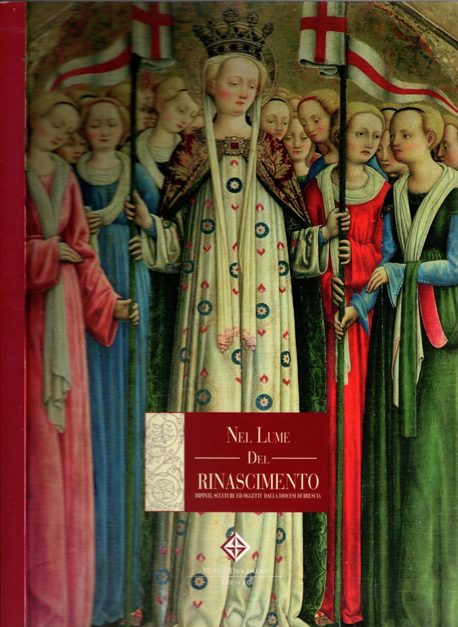 Nel Lume Del Rinascimento Dipinti Oggetti E Sculture Della Diocesi …
