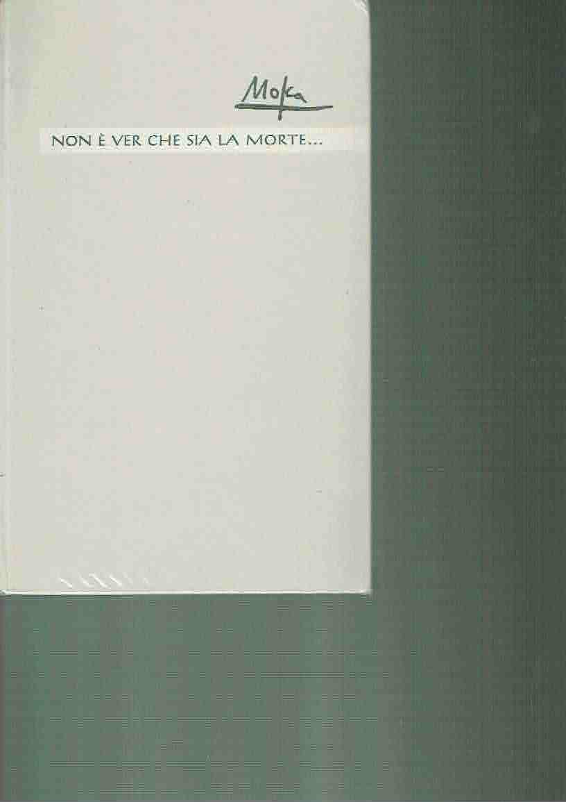 NON è VER CHE SIA LA MORTE RIZZOLI 1964