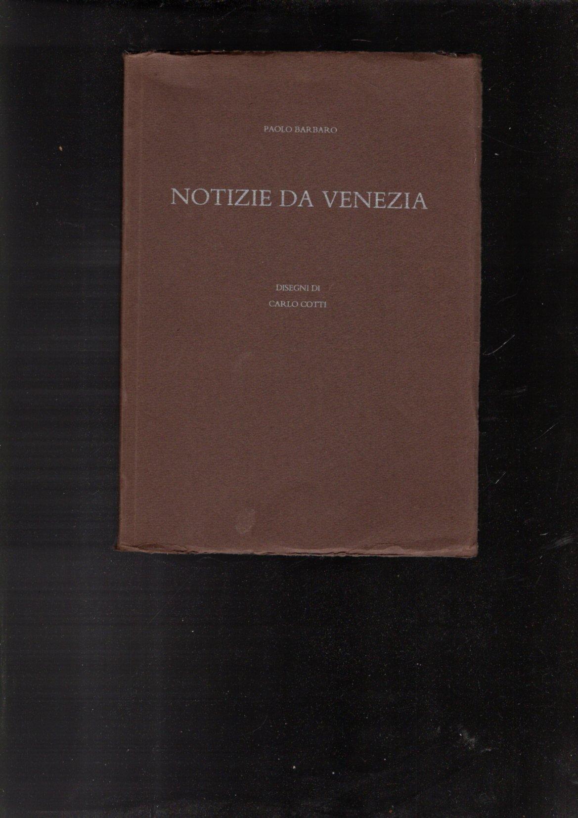 NOTIZIE DA VENEZIA