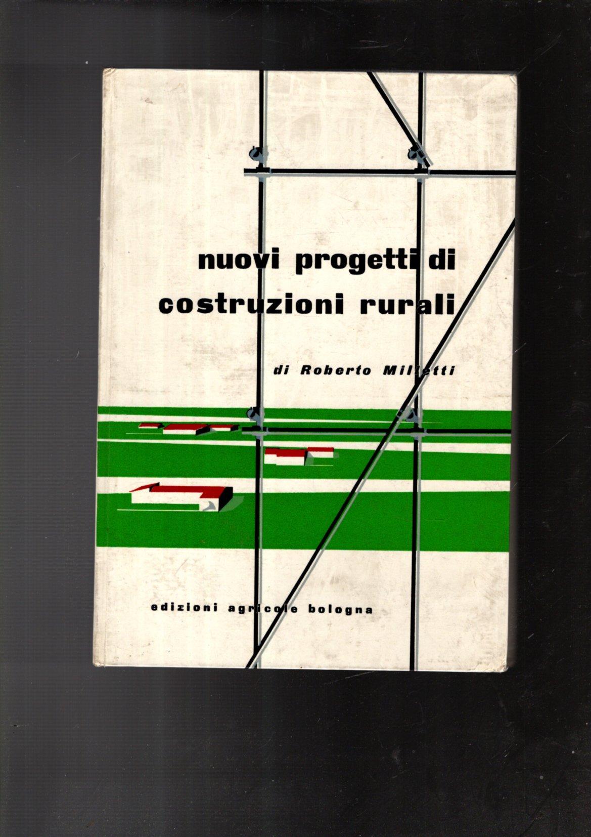 NUOVI PROGETTI DI COSTRUZIONI RURALI