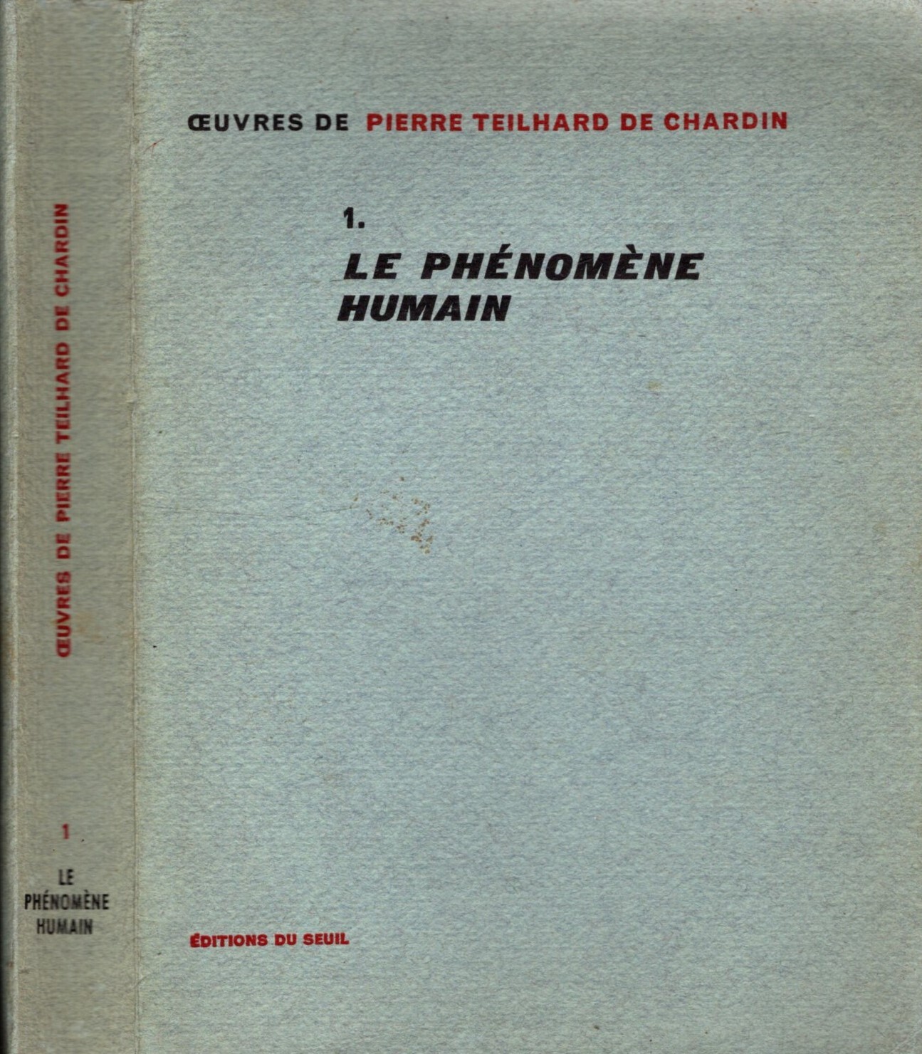 OEUVRES DE P. DE CHARDiN 1. LE PHENOMENE HUMAIN