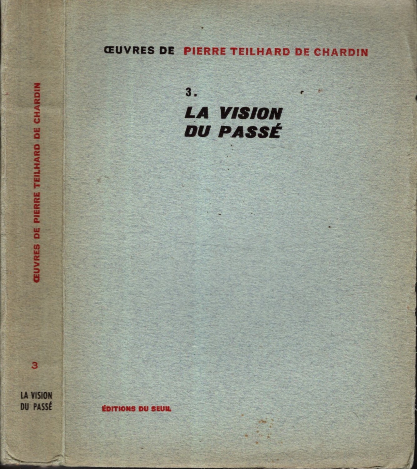 OEUVRES DE P. T. DE CHARDIN 3. LA VISION DU …