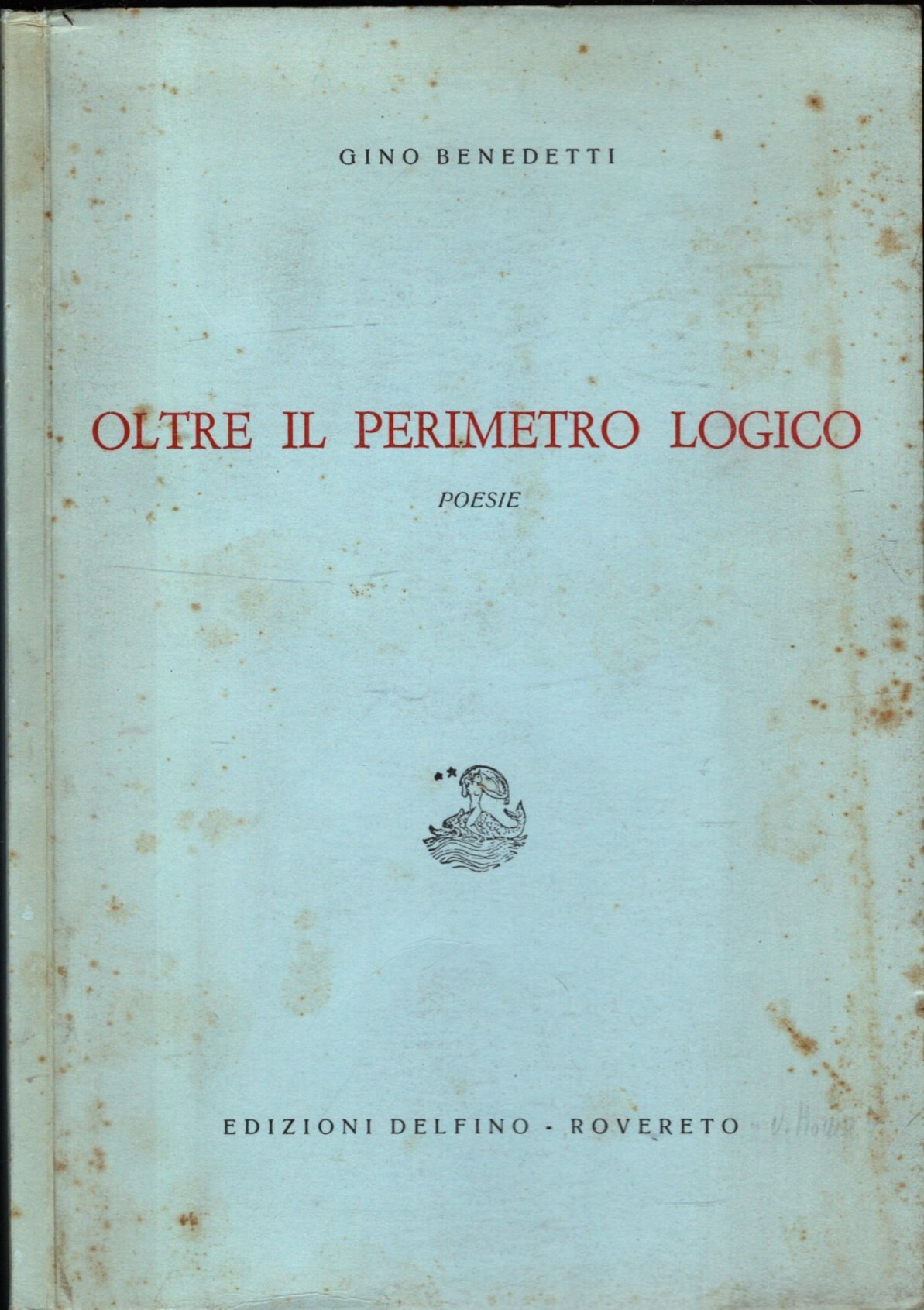 Oltre Il Perimetro Logico – Poesie di Gino Benedetti